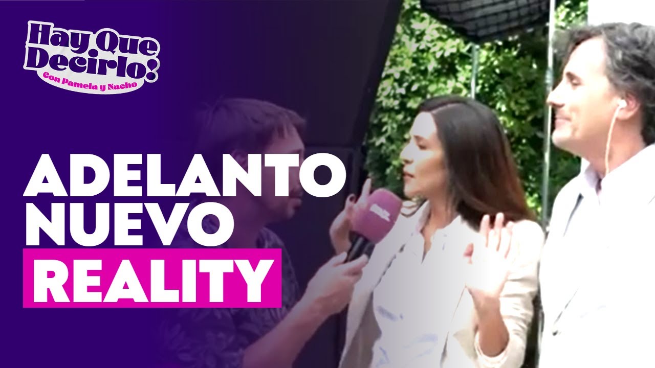 Sergio Lagos y Karla Constant entregan adelanto del próximo reality del 13 | Hay Que Decirlo