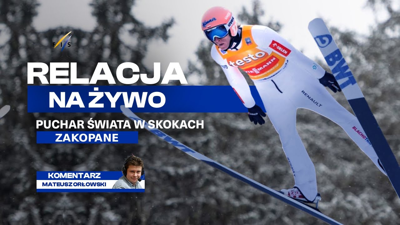 🔴NA ŻYWO: PUCHAR ŚWIATA: ZAKOPANE 2026 | SKOKI NARCIARSKIE KONKURS INDYWIDUALNY