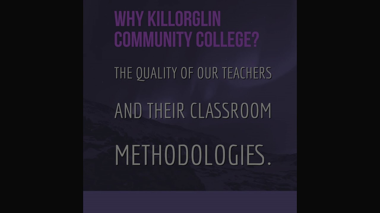 Why Killorglin Community College?