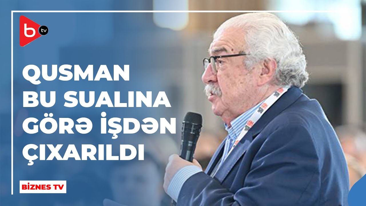 Qusmanın İlham Əliyevə verdiyi sual Rusiyanı qəzəbləndirdi | Baş nazir işdən çıxartdı | Biznes TV