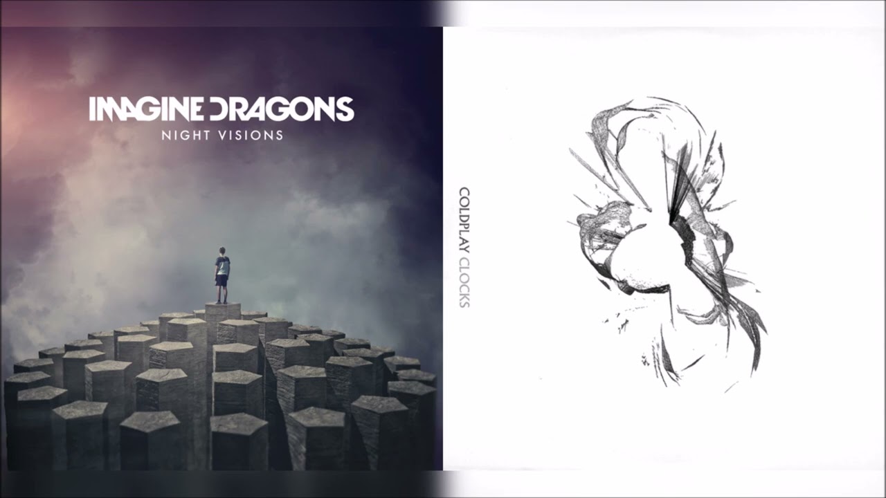 Radioactive Clocks (mashup) - Imagine Dragons + Coldplay