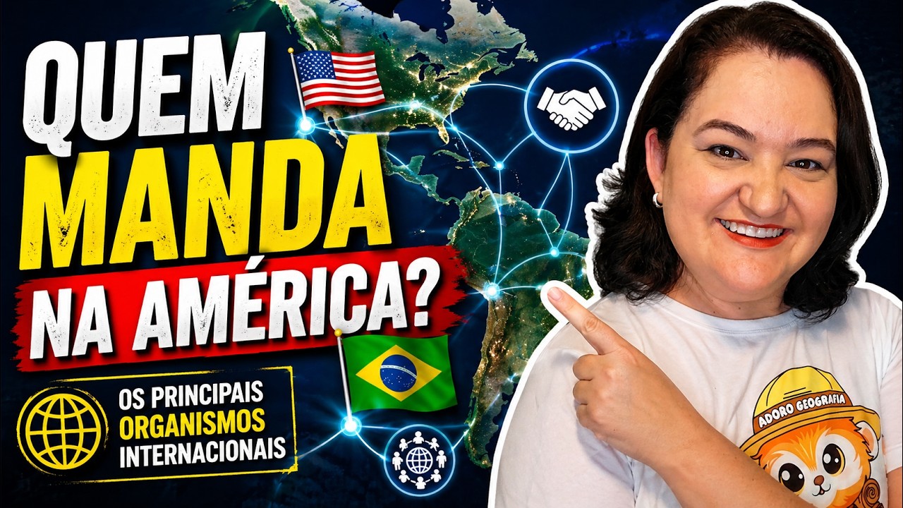 Organismos Internacionais  e de Integração do Continente Americano