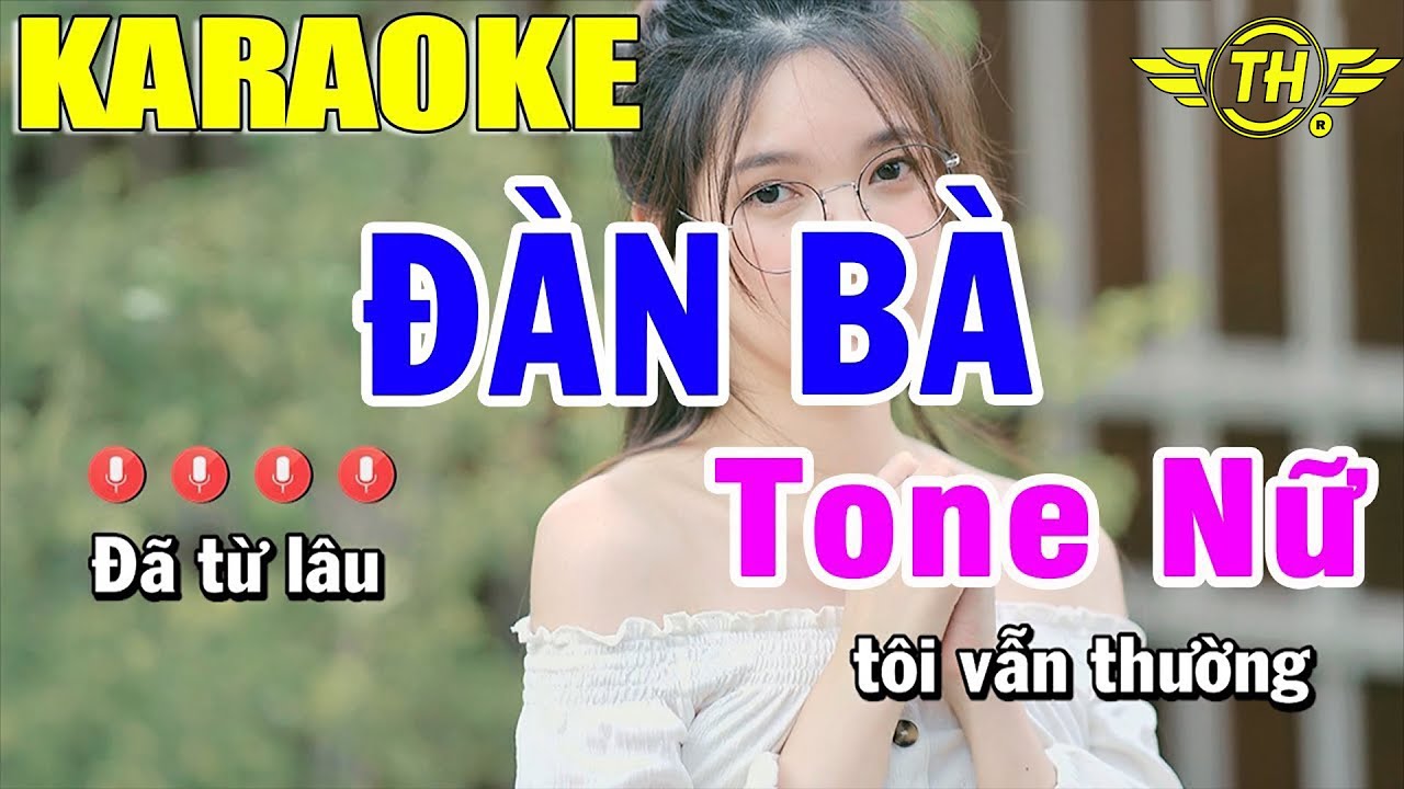 Karaoke Đàn Bà Tone Nữ Nhạc Sống | Trọng Hiếu
