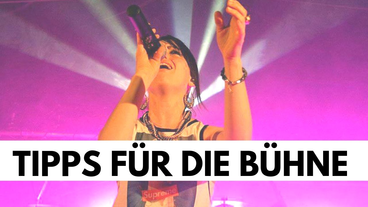 TIPPS auf der Bühne - So wird dein Auftritt noch besser!