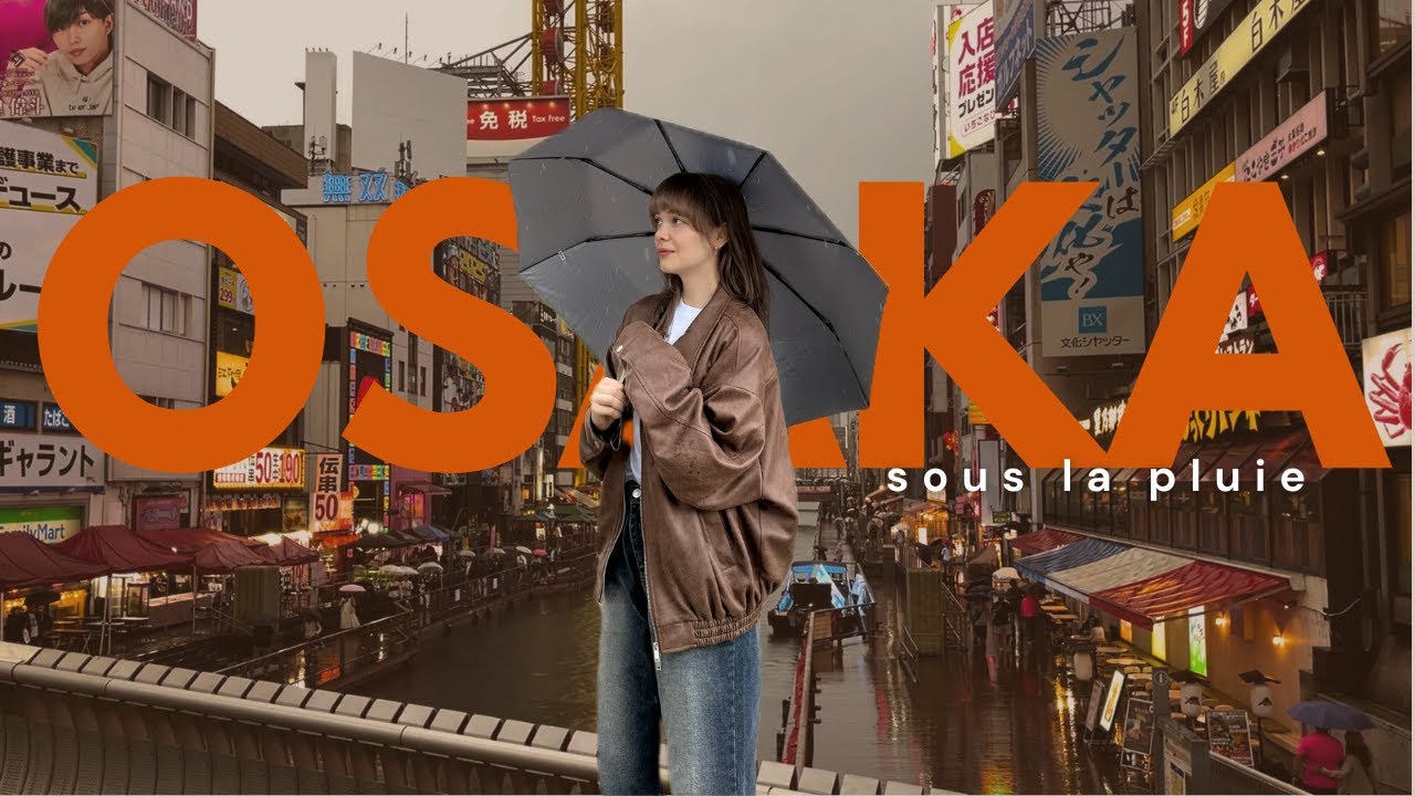 Visiter Osaka en une journée (dotonbori, gacha & pluie)