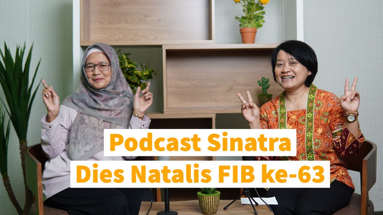 Podcast Sinatra Eps. 1 - Ayo Meriahkan Dies Natalis FIB ke-63!