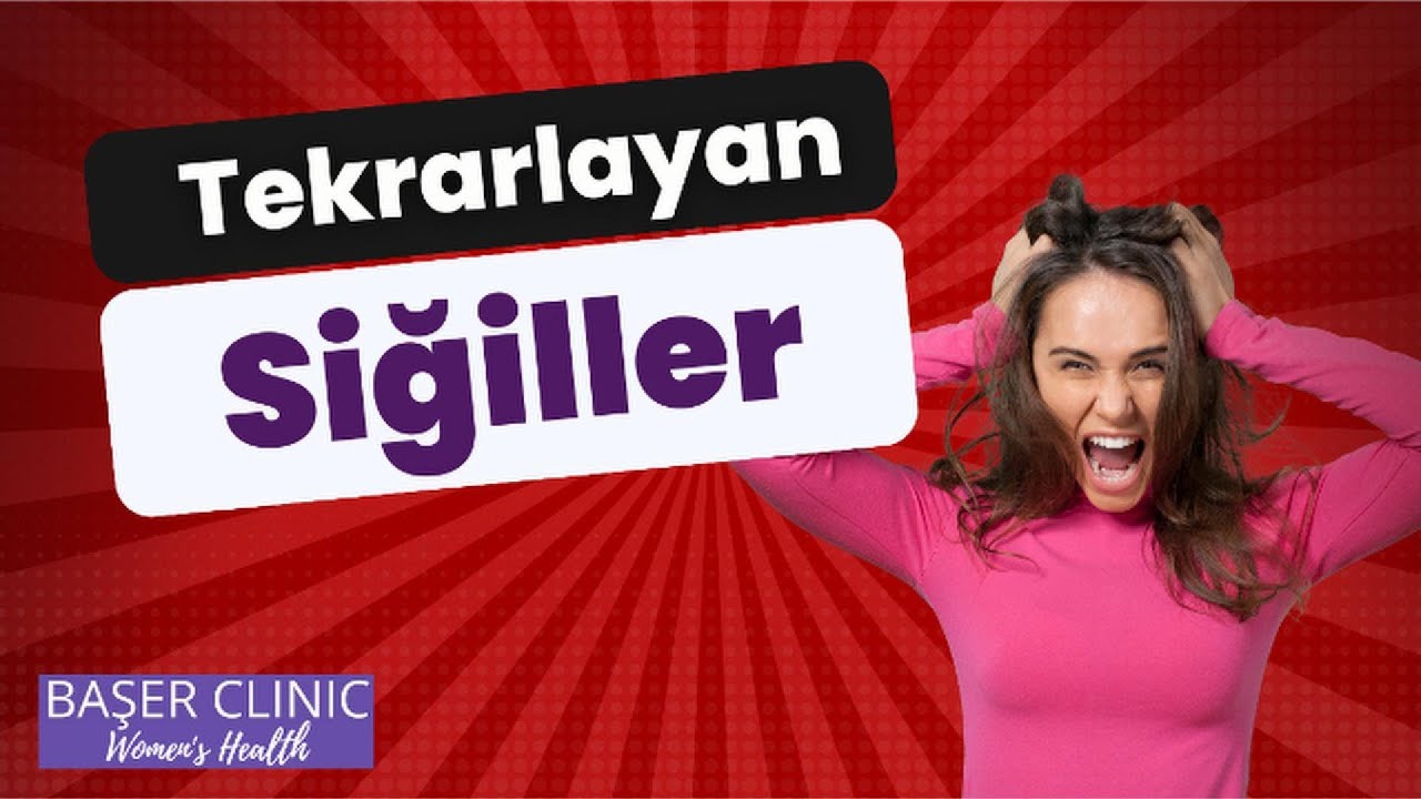 Tekrarlayan genital siğillere son! - Prof.Dr. Eralp Başer