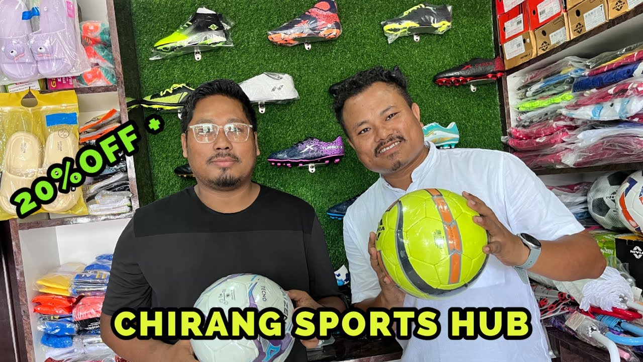 CHIRANG SPORTS HUB || 20% OFF Good News || Kom besenao Mwjang Besad Available.