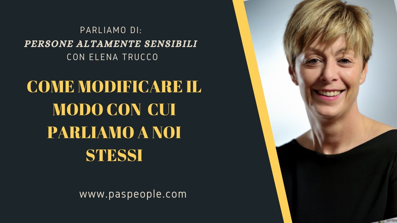 Come modificare il modo con cui parliamo a noi stessi