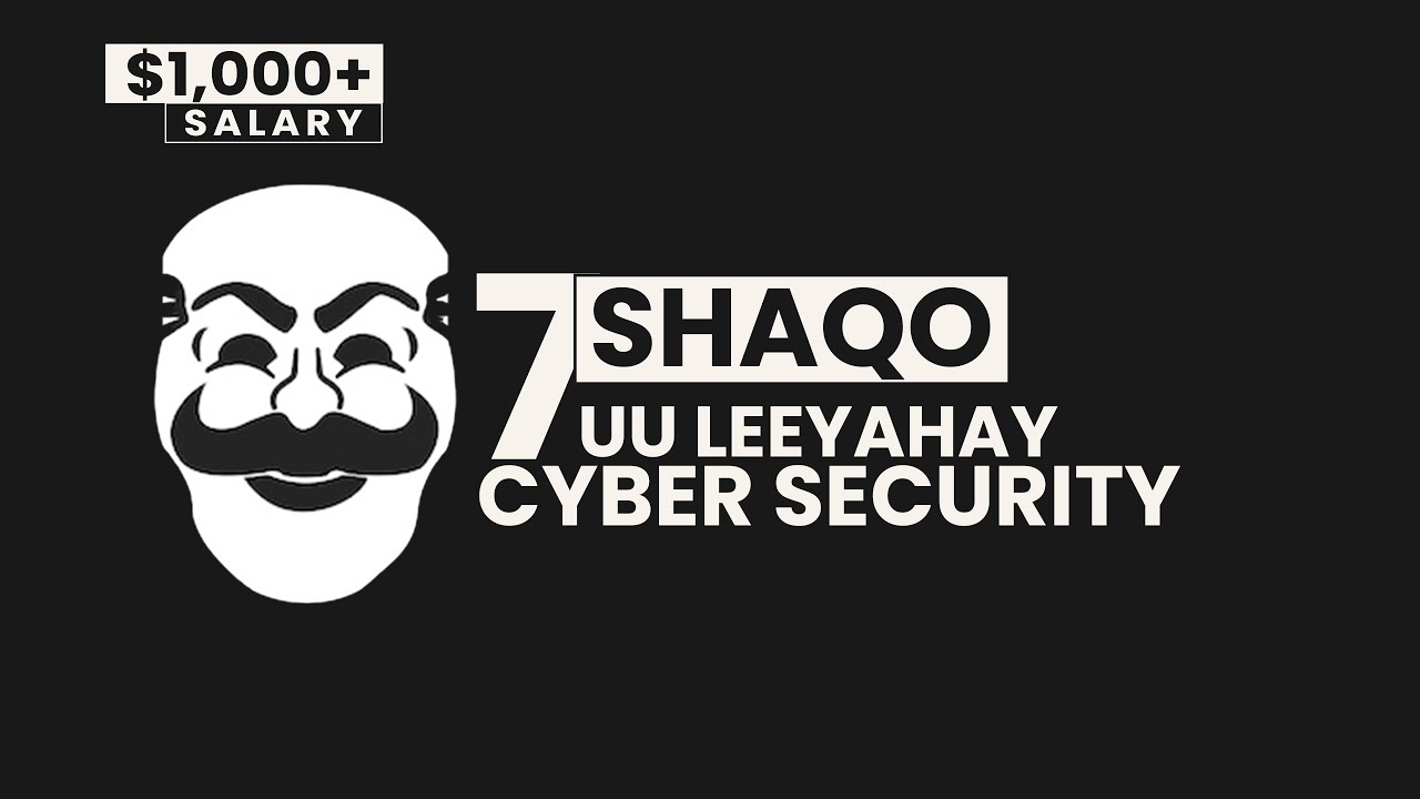 7 Shaqo uu leeyahay Cyber Security | Maxaan u baranayaa Cyber Security | Cloudeclass.com