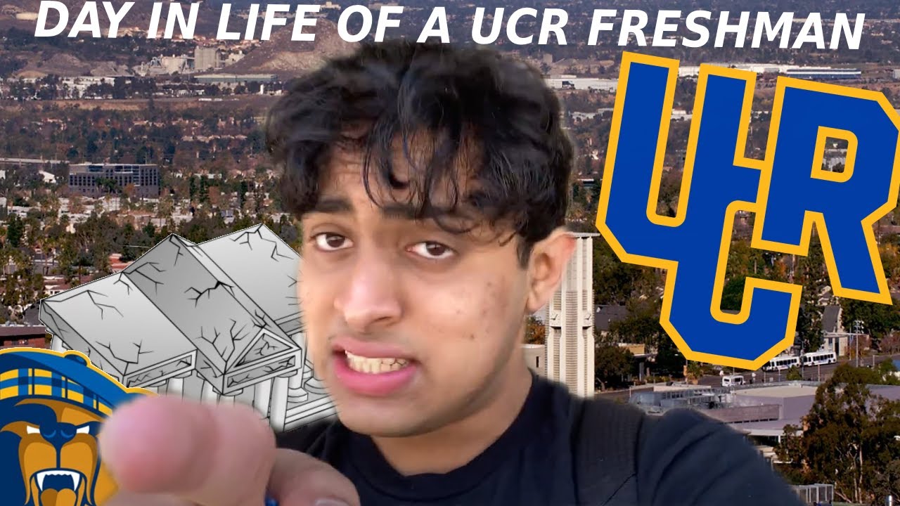 Day In The Life Of A UCR Freshman