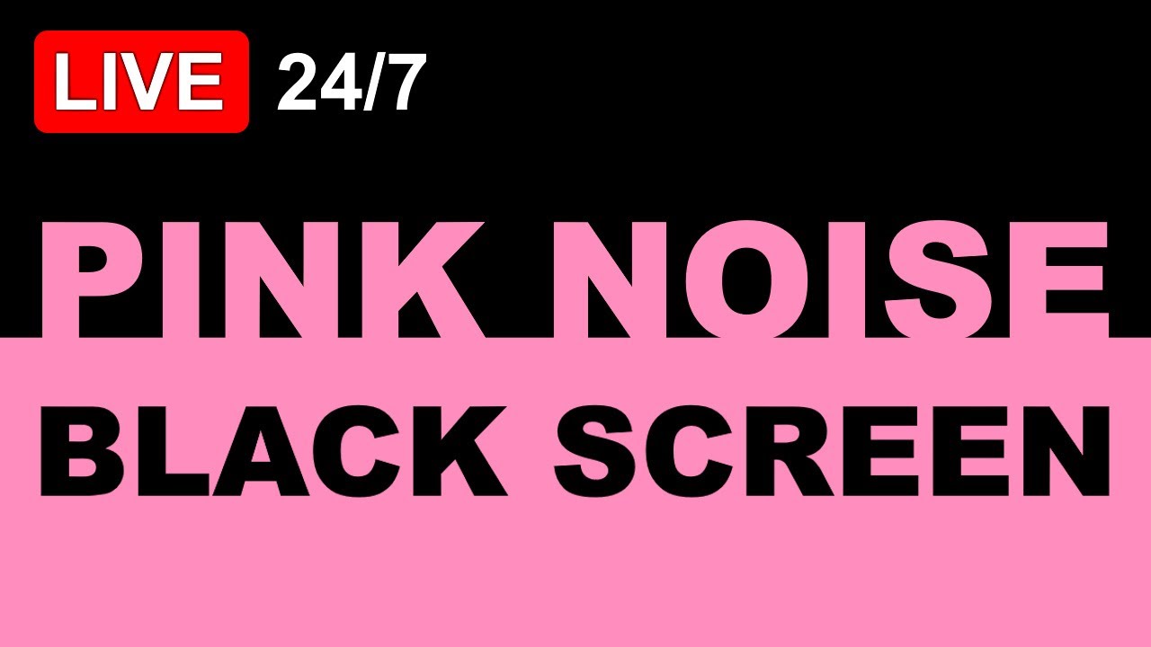 🔴 Pink Noise, Black Screen 🌸⬛ | No Ads | Live 24/7