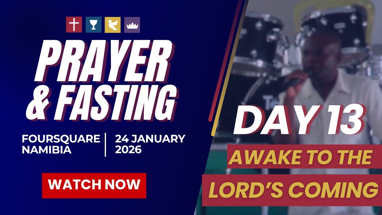 PRAYER & FASTING DAY 13