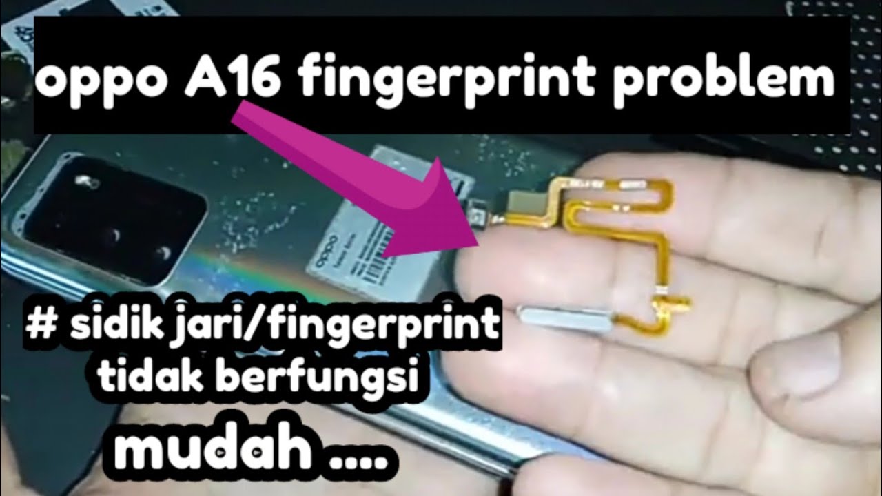 cara atasi Oppo A16 fingerprint problem