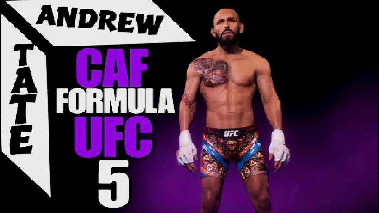 ANDREW TATE | CAF FORMULA | UFC 5