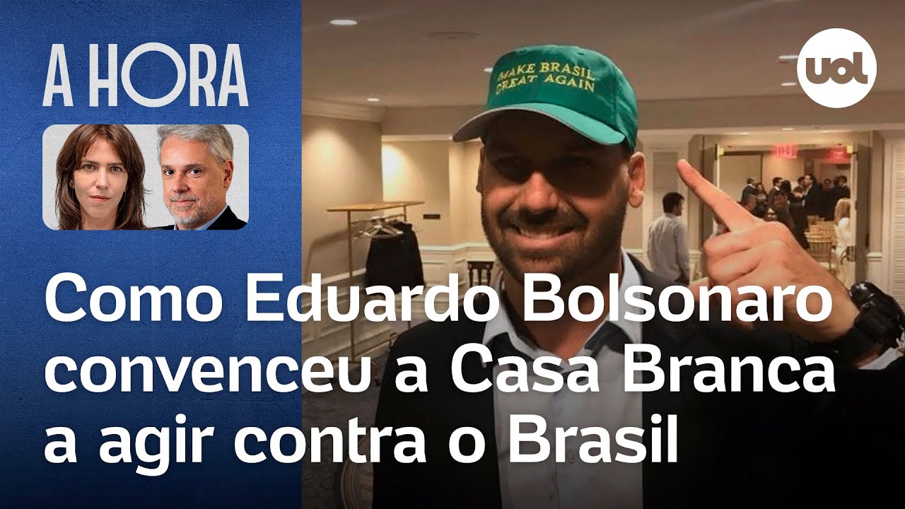 Como Eduardo Bolsonaro convenceu a Casa Branca a agir contra o Brasil | A Hora com Toledo e Bilenky