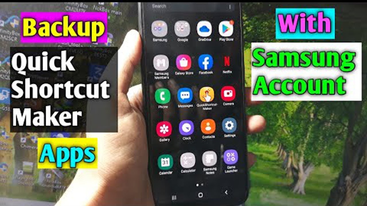 How To Backup And Restore Apps With Samsung Account Quick Shortcut Maker Apps