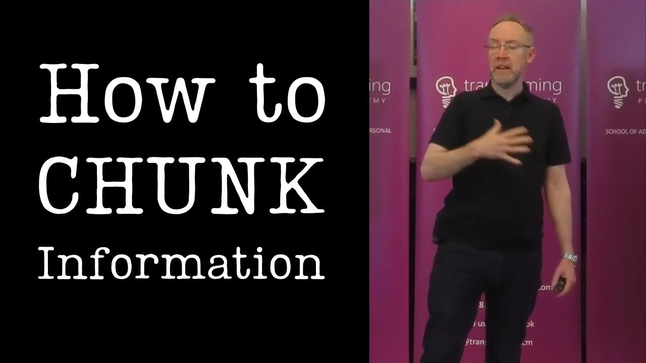 How to Chunk Information