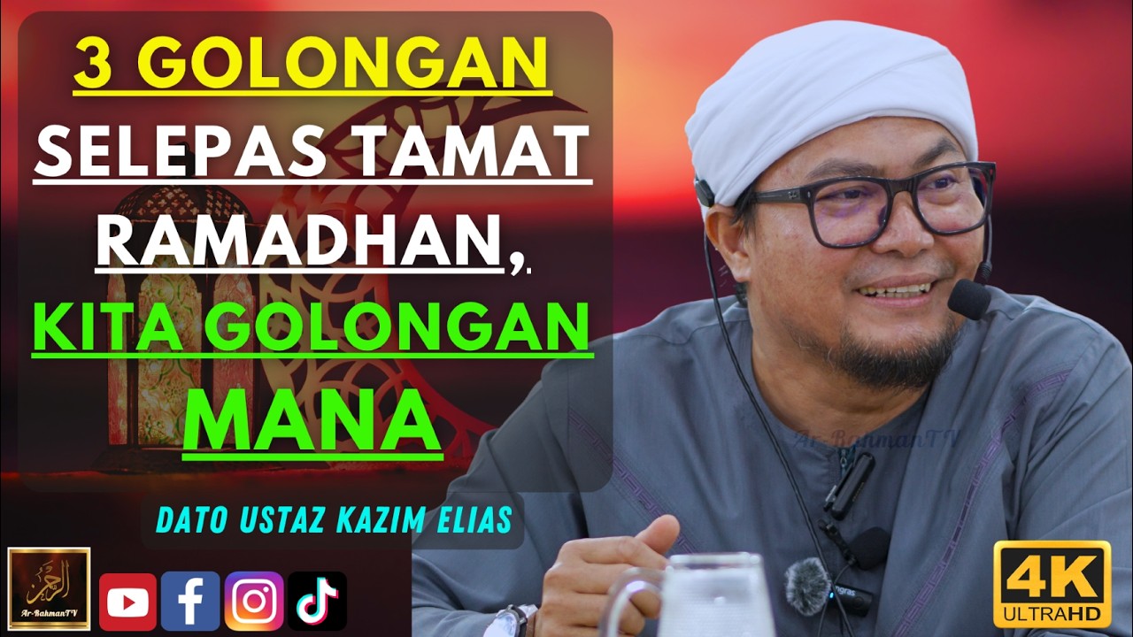 Ustaz Jafri Abu Bakar - 3 GOLONGAN SELEPAS TAMAT RAMADHAN, KITA GOLONGAN MANA