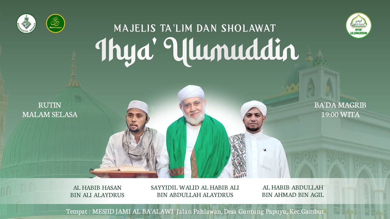 MAJELIS TA'LIM & SHOLAWAT IHYA' ULUMUDIN BERSAMA HABIB ALI BIN ABDULLAH ALAYDRUS (19/01/2026 )