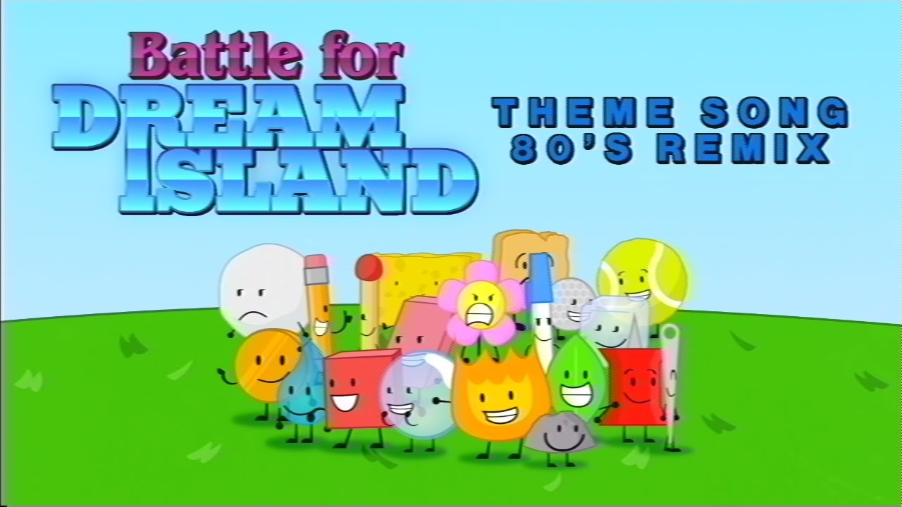 80's Remix: Battle For Dream Island Intro