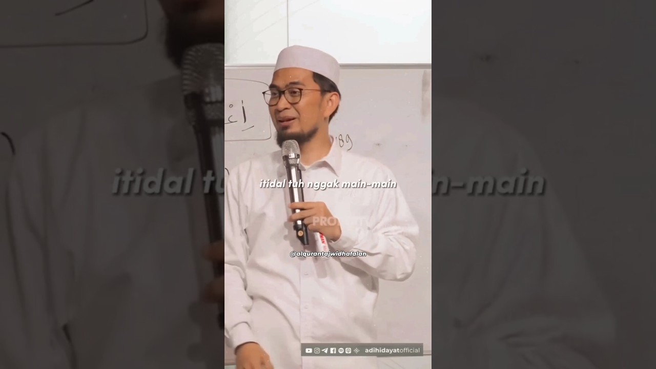 Makna I'tidal dalam Sholat - Ustadz Adi Hidayat #dakwah #ceramah #kajianislam #motivasi #shorts