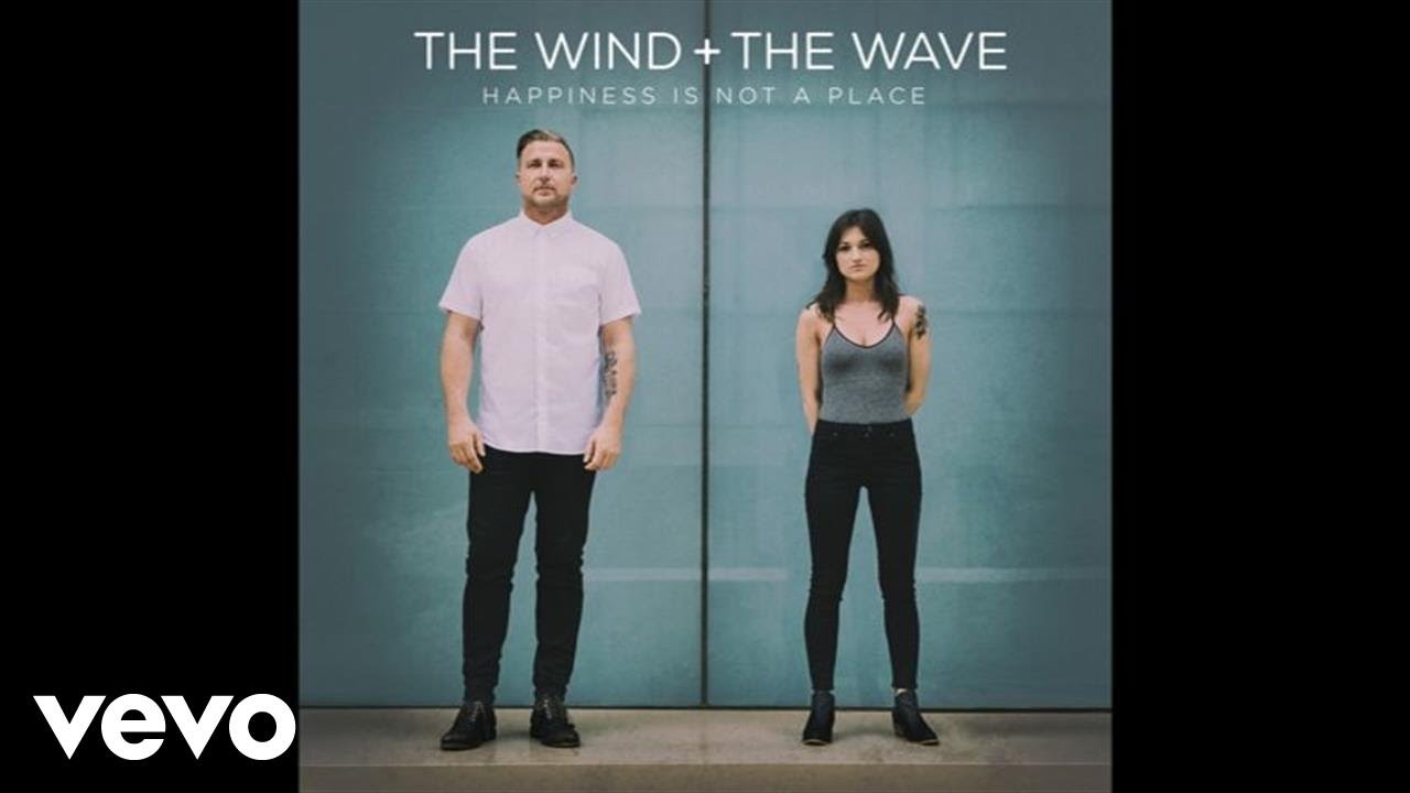 The Wind and The Wave - Let's Forget That I Was Ever Even Here (Audio)