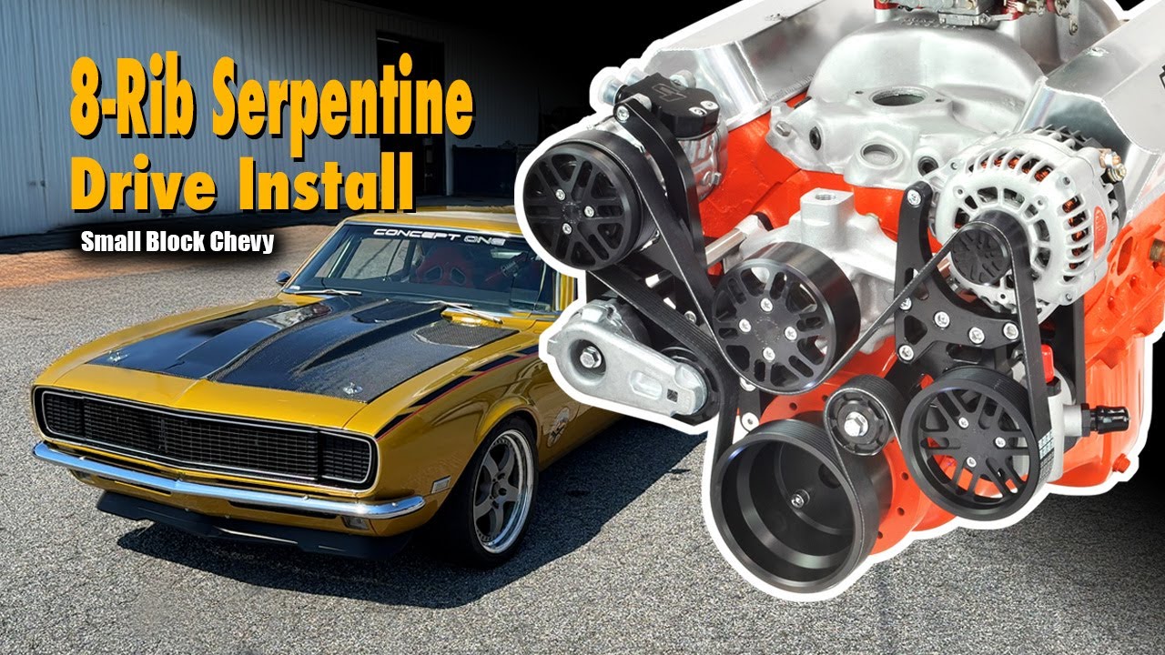 Small Block Chevy Serpentine Kit Install | 8-Rib