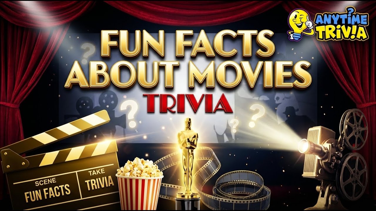 Fun Facts About Movies Trivia