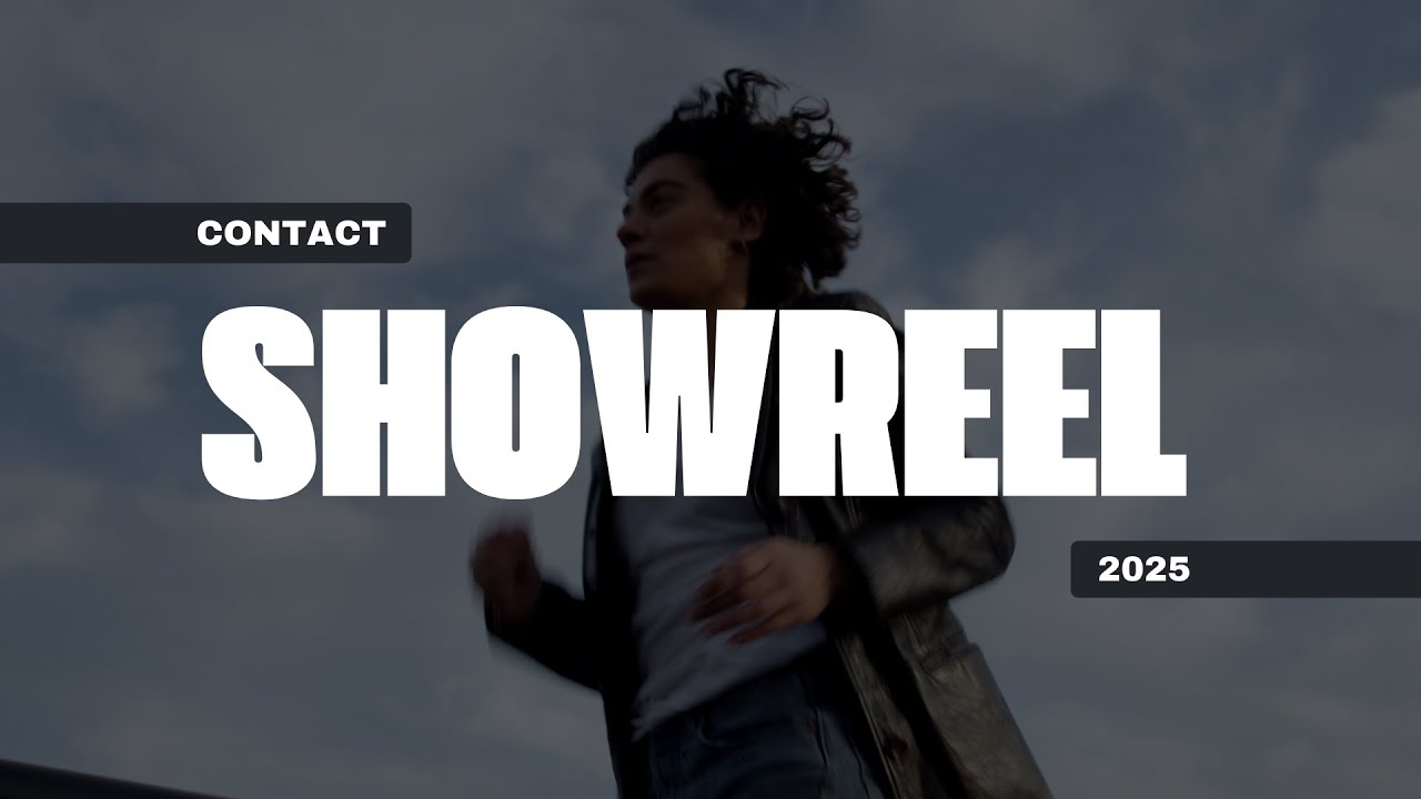 CONTACT Showreel 2025