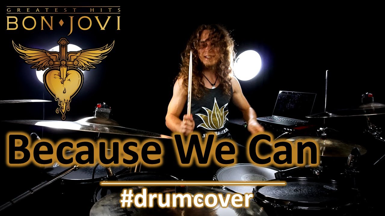 Because We Can - Drum Cover - Bon Jovi (Best of Bon Jovi)