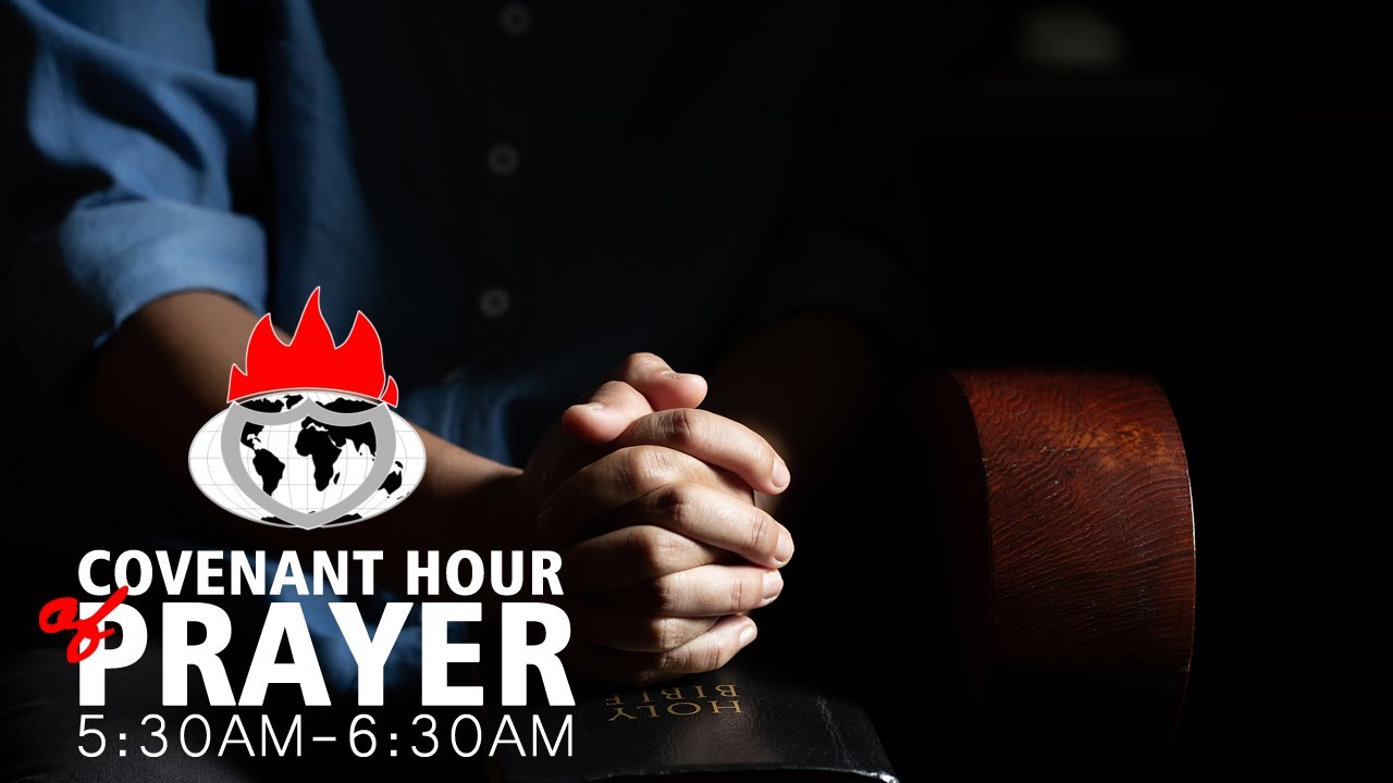 COVENANT HOUR OF PRAYER | 26, AUGUST  2021| FAITH TABERNACLE
