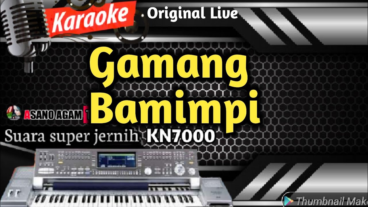 Gamang Bamimpi - Nada Wanita || Karaoke Pop Minang Terbaru Full HD Live KN7000 - 2023