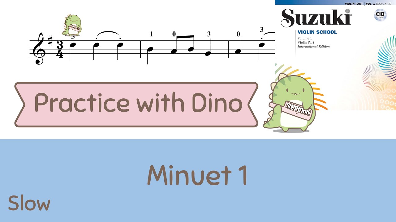 (Slow)Minuet 1  - Suzuki violin method vol 01