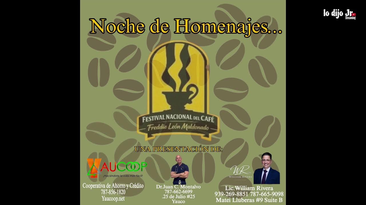 NOCHE DE HOMENAJES , FESTIVAL NACIONAL DEL CAFÉ ,270 AÑOS DE FUNDACIÓN
