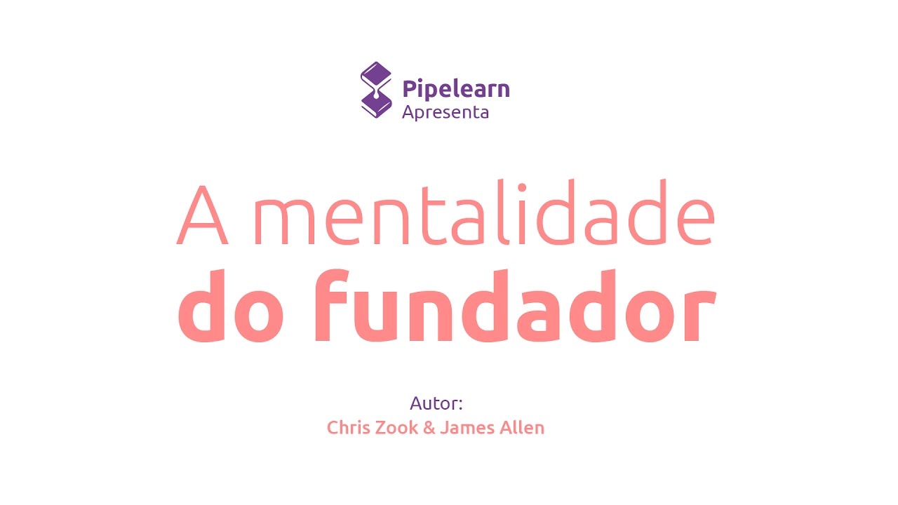 [Livro] A mentalidade do fundador | Chris Zook [microaula]
