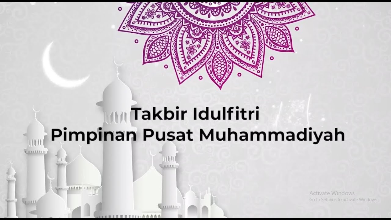 Takbir Idulfitri Pimpinan Pusat Muhammadiyah