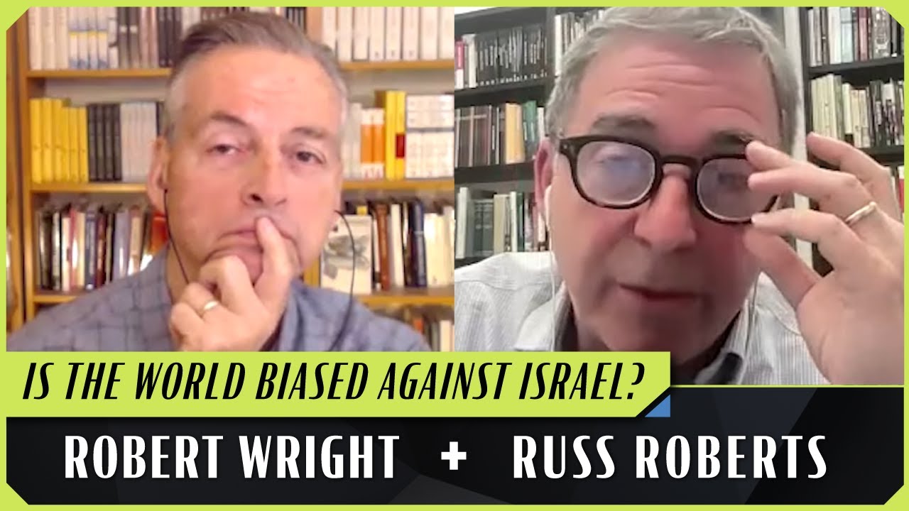 An Israeli Looks at Gaza | Robert Wright & Russ Roberts