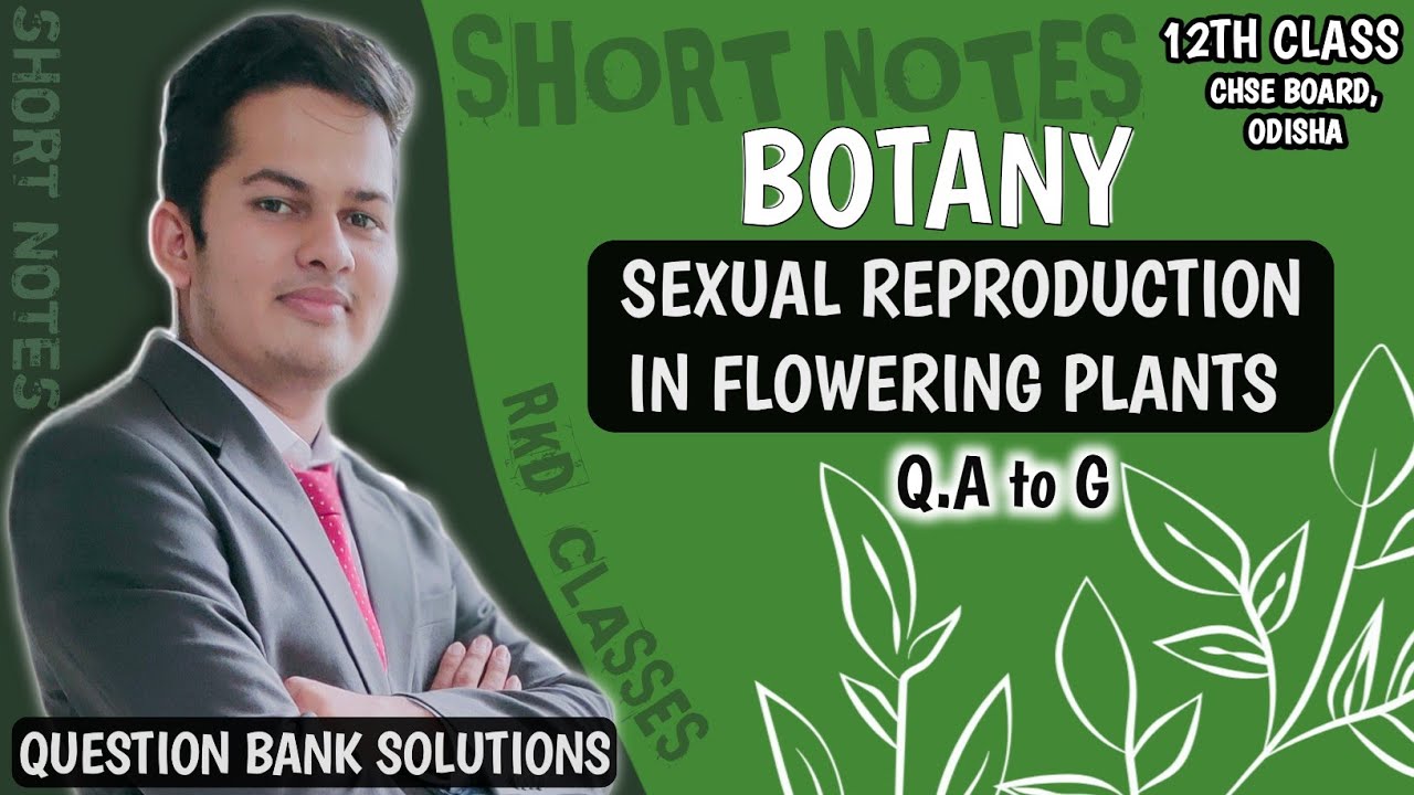 BOTANY QUESTION BANK BY CHSE ODISHA || Short answer type Questions Q.A-G || botany class 12th ||