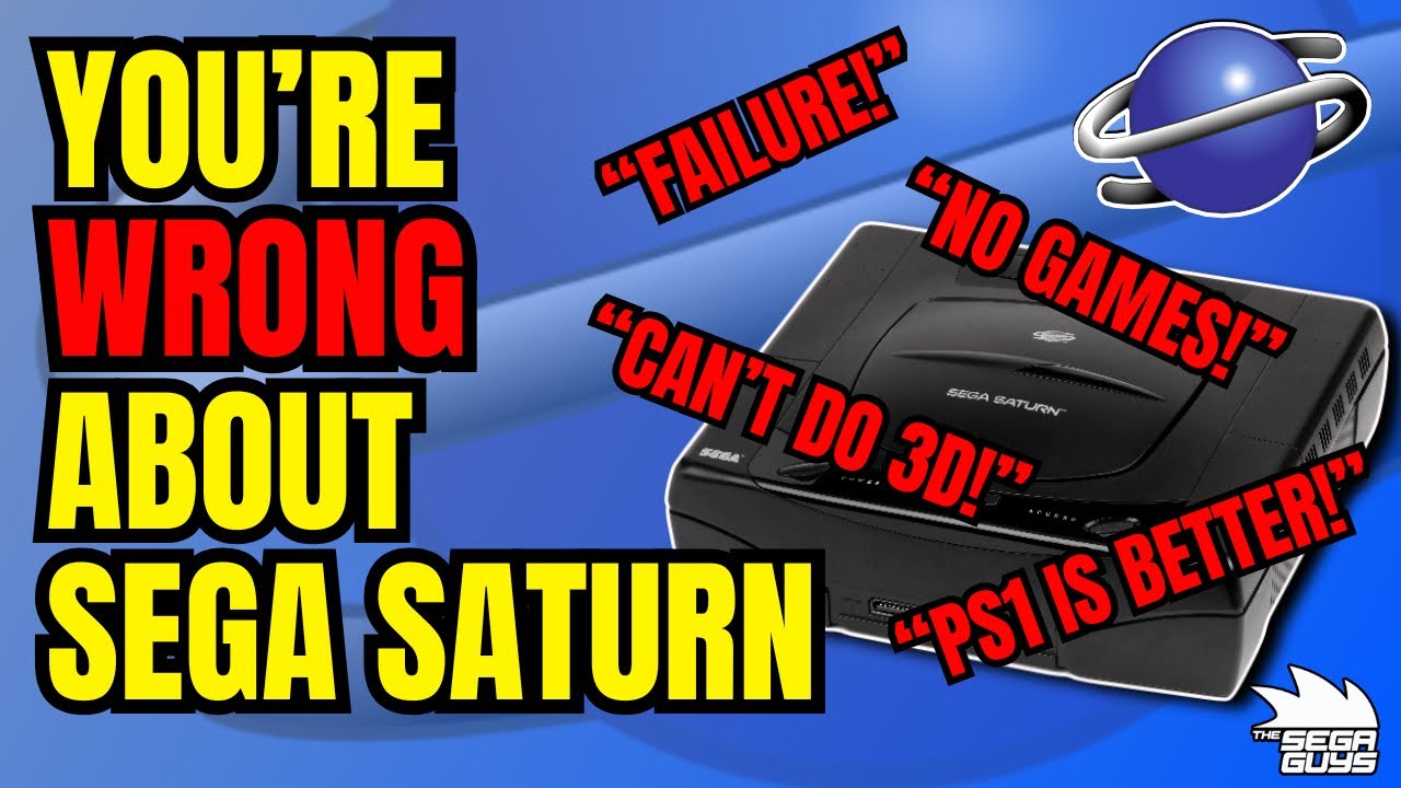 The SEGA Saturn: EVERYTHING You Think You Know Is WRONG.