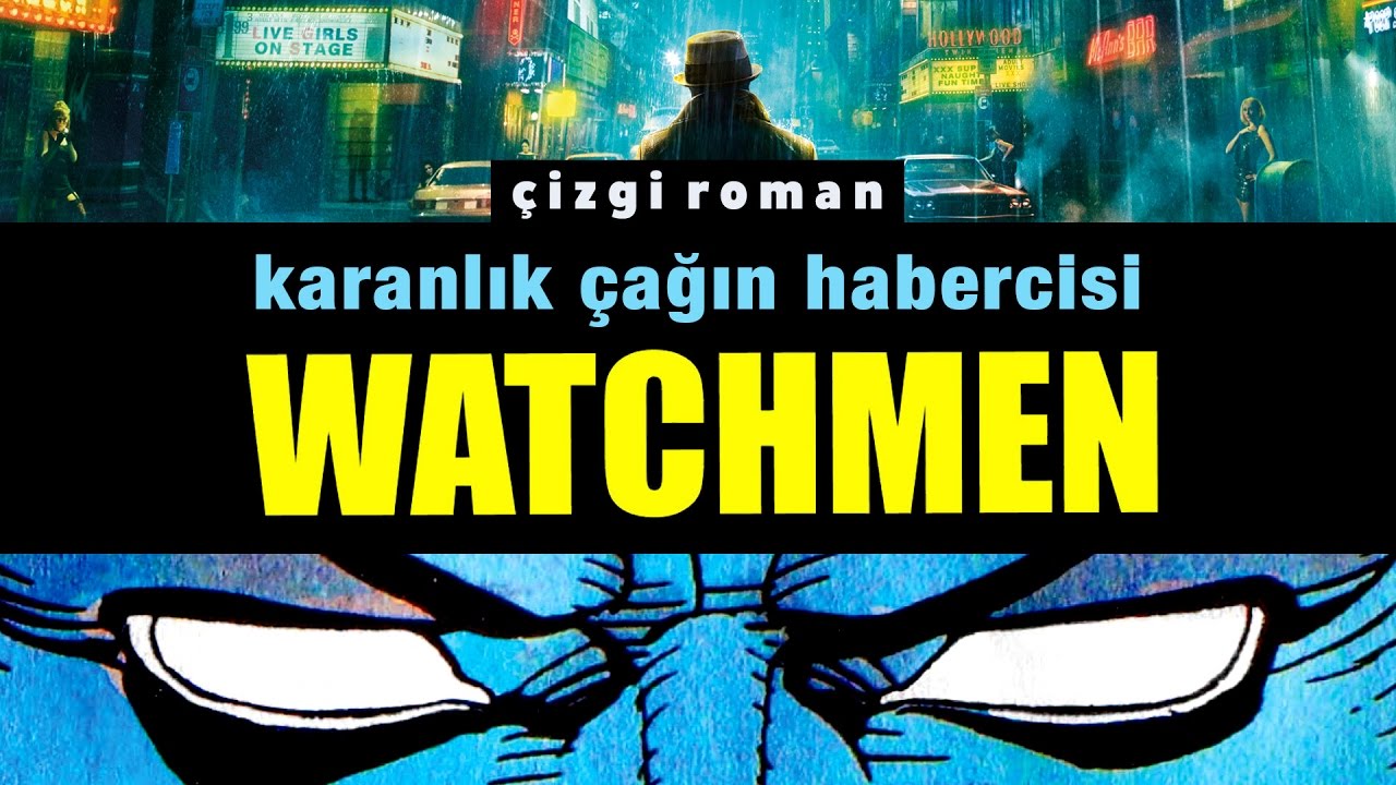WATCHMEN Üzerine 30 Dakika // Çizgi Roman Günlükleri Bölüm #01