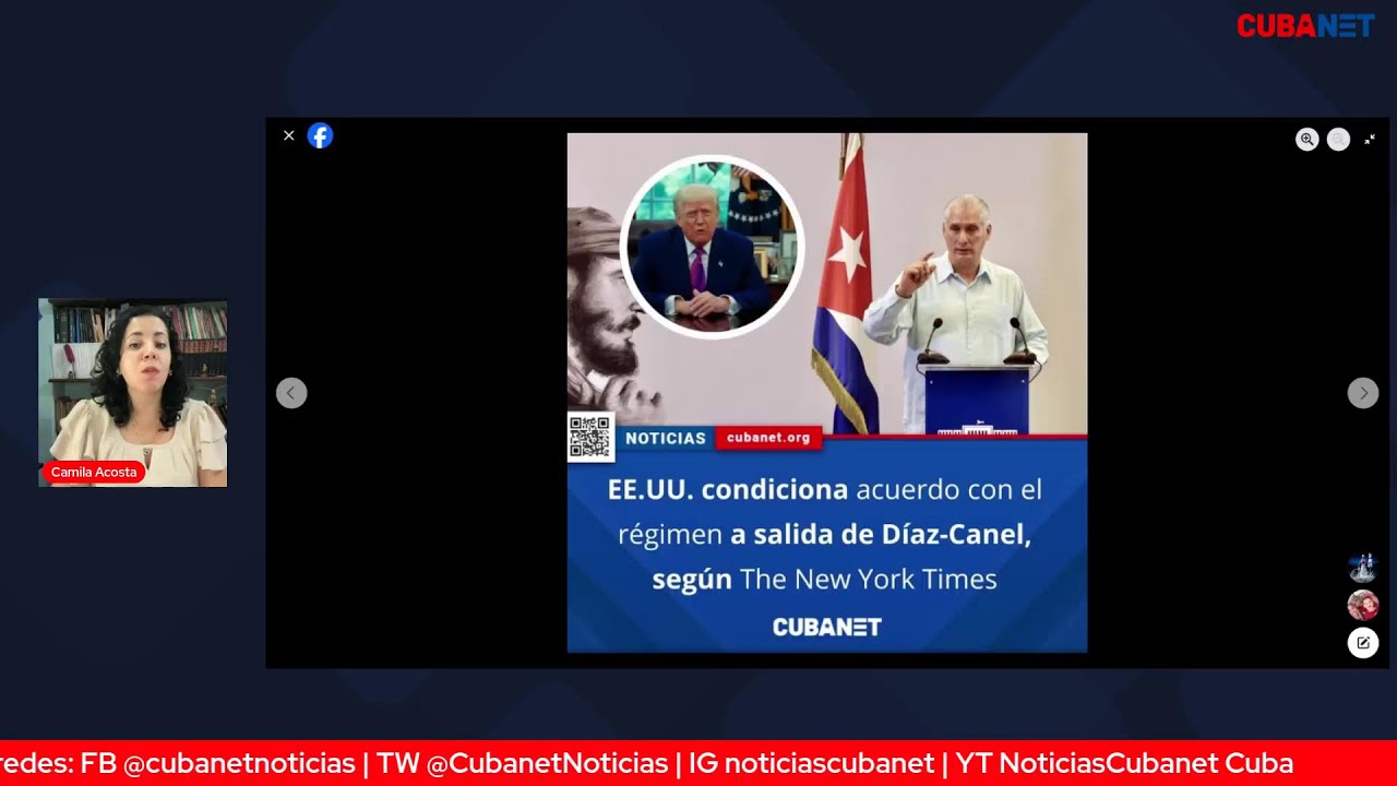 EE.UU. condiciona acuerdo con el régimen a salida de Díaz-Canel. Más noticias.