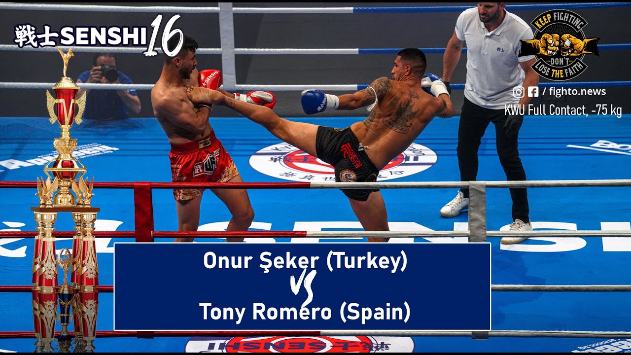 SENSHI 16: -75 kg, Onur Şeker (Turkey) vs Tony Romero (Spain) | KWU SENSHI rules