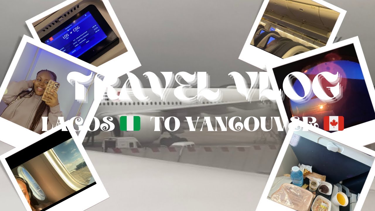 ✈️ПУТЕШЕСТВУЙТЕ СО МНОЙ ИЗ ЛАГОСА🇳🇬В ВАНКУВЕР(КАНАДА)🇨🇦|ЛЕТ АВИАКОМПАНИЕЙ AIRFRANCE|ПЕРВЫЙ РАЗ НА...