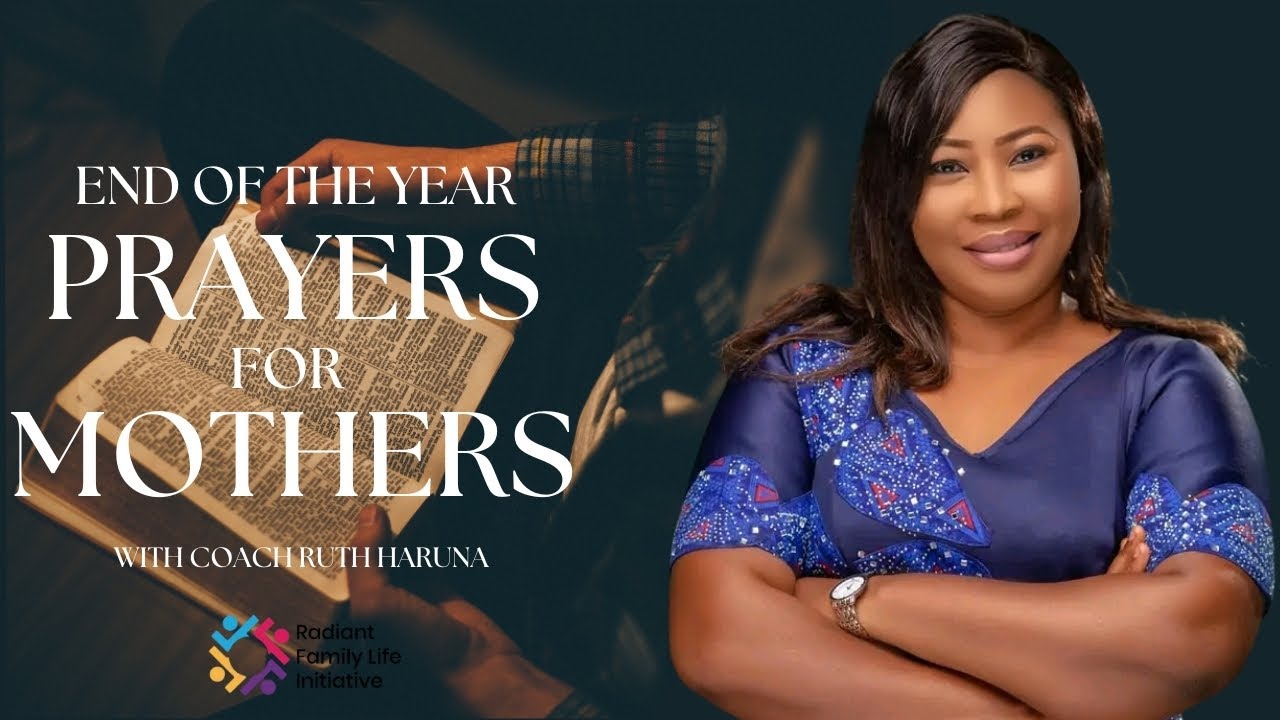 End of Year Prayer for Mothers