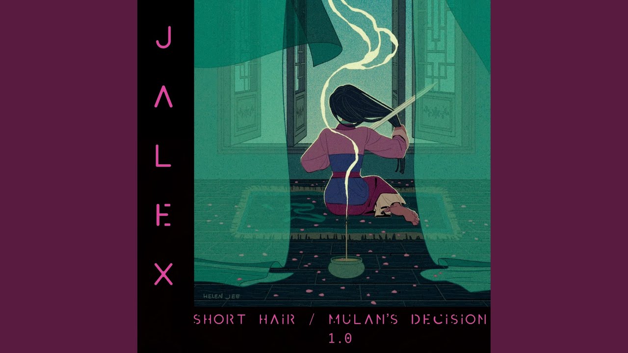 SHORT HAIR / MULAN'S DECISION 1.0