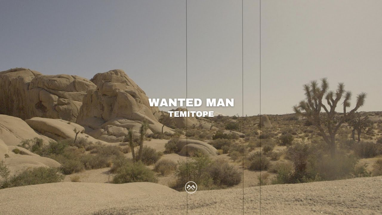 TEMITOPE: WANTED MAN (Official Lyric Video)