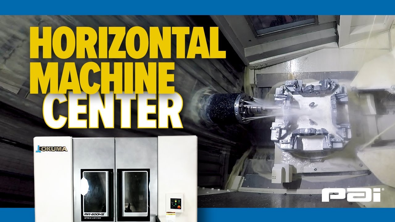 PAI's State-of-the-Art Okuma MA-600 Horizontal Machine Center