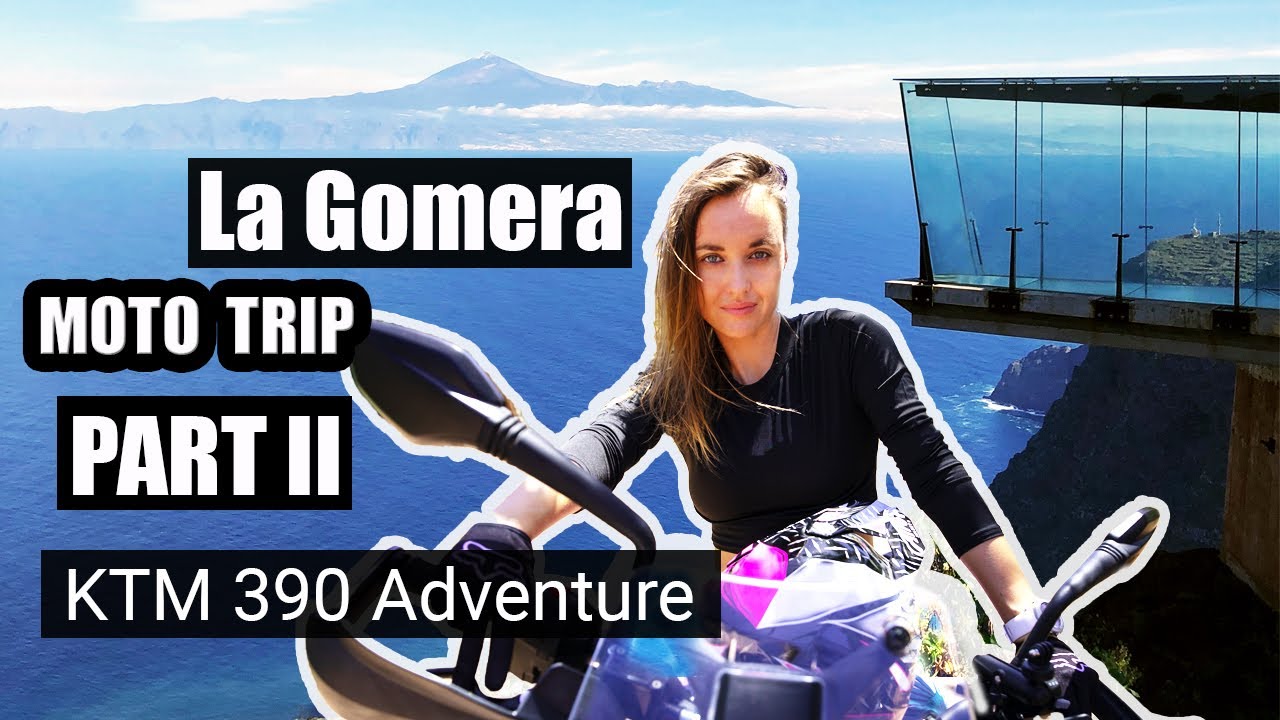 MOTO TRIP on KTM 390 Adventure La Gomera PART II