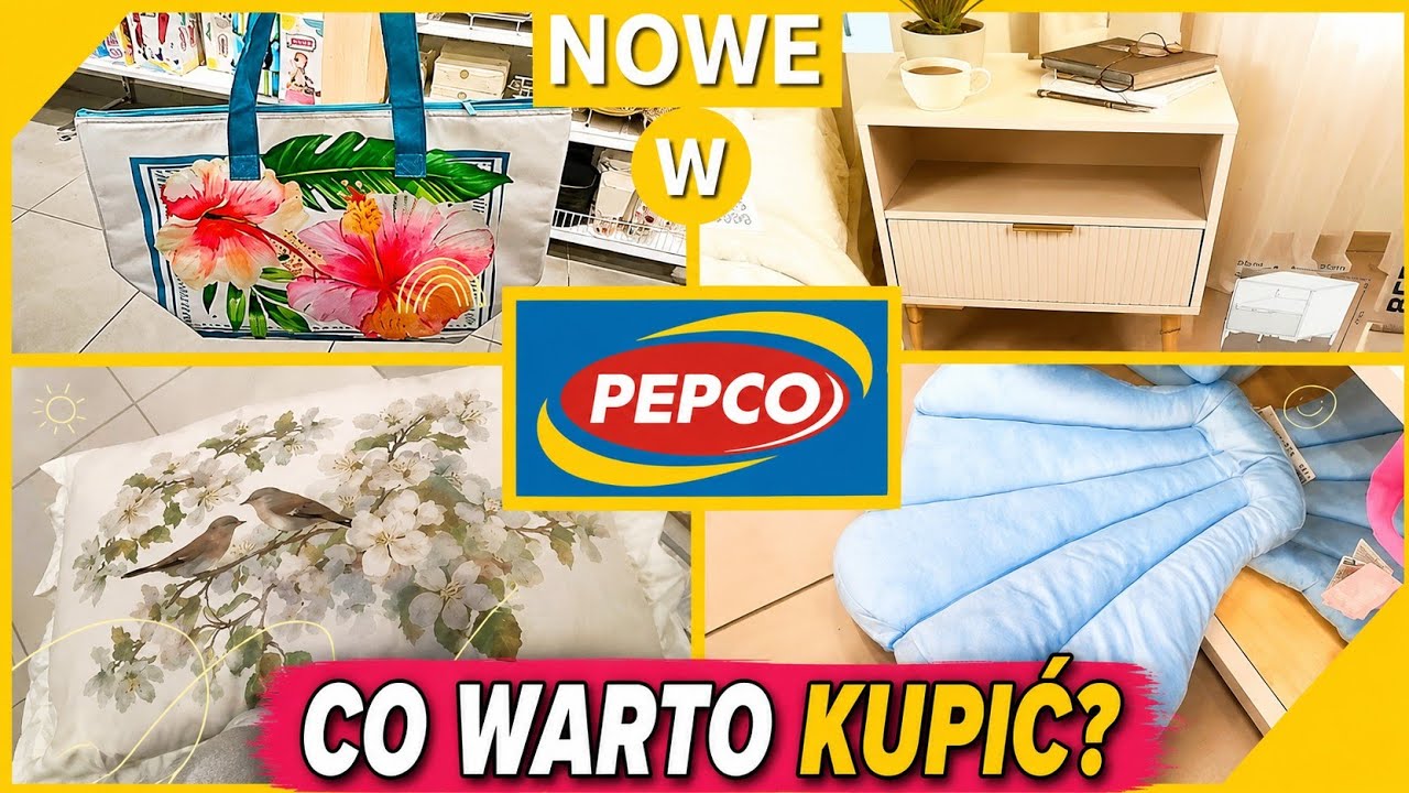 PEPCO NOWOŚCI NA LATO 2026 🌞 Co Warto Kupić? Nowa Kolekcja, Hity do Domu i Letnie Okazje❗